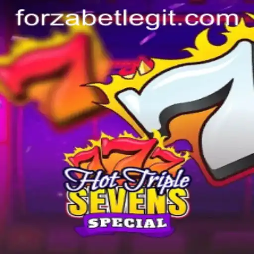 Dive Into the Exciting World of HotTripleSevensSpecial at Forza.Bet